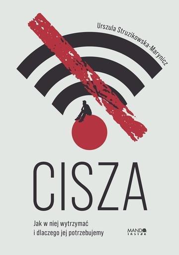 Okładka: Cisza. Jak w niej wytrzymać i dlaczego jej potrzebujemy