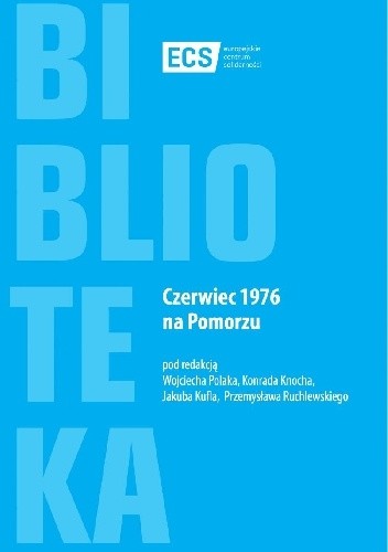 Czerwiec 1976 na Pomorzu