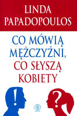 Co mówią mężczyźni co słyszą kobiety