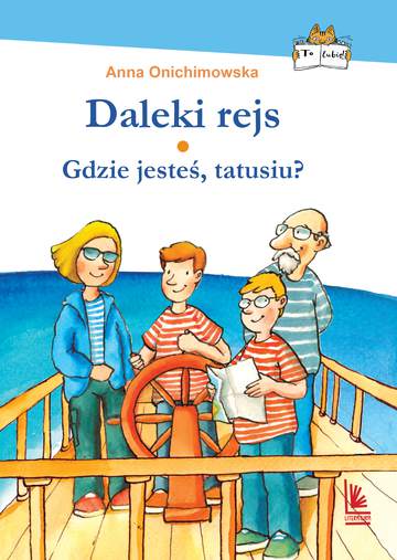 Daleki rejs gdzie jesteś tatusiu