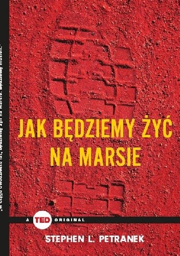 Jak będziemy żyć na Marsie