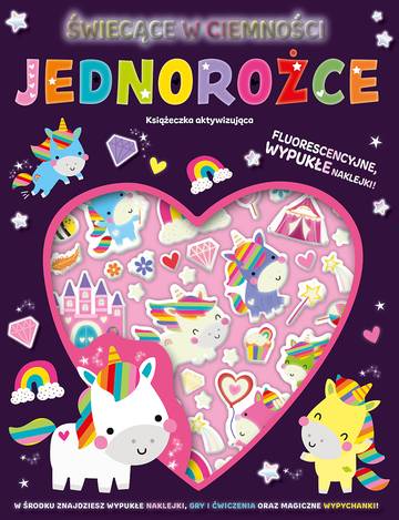 Jednorożce. Wypukłe naklejki świecące w ciemności