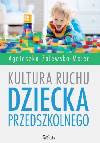 Kultura ruchu dziecka przedszkolnego