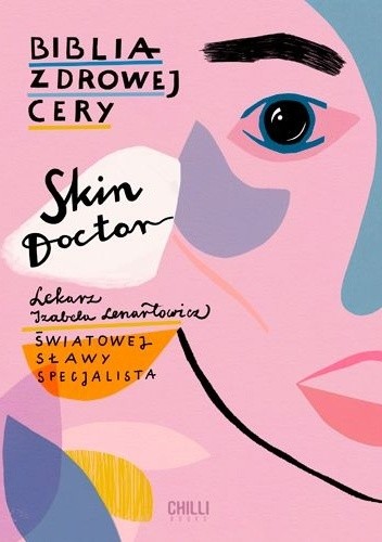 Skin Doctor. Biblia zdrowej cery
