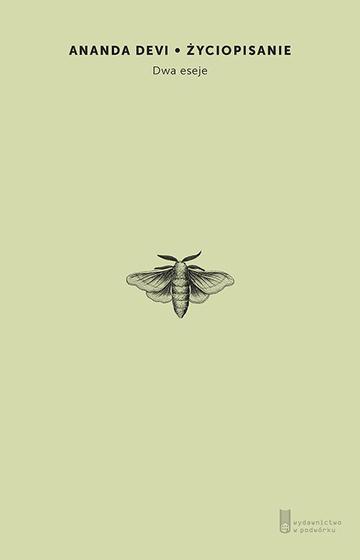 Życiopisanie. Dwa eseje