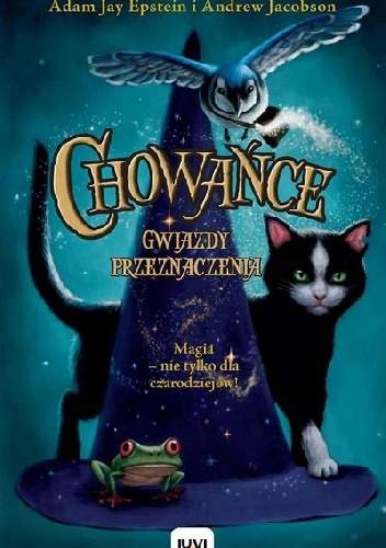 Gwiazdy przeznaczenia chowańce Tom 1