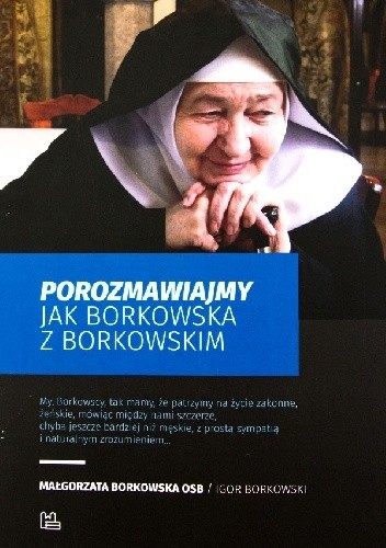 Porozmawiajmy jak Borkowska z Borkowskim