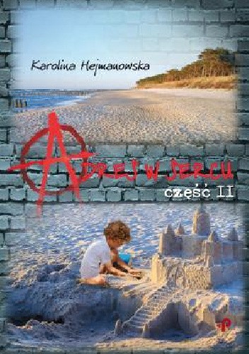 Adres w sercu. Część II