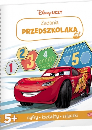 Disney Uczy. Auta 3. Zadania przedszkolaka