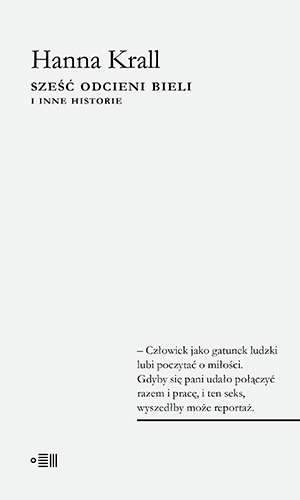 Sześć odcieni bieli i inne historie