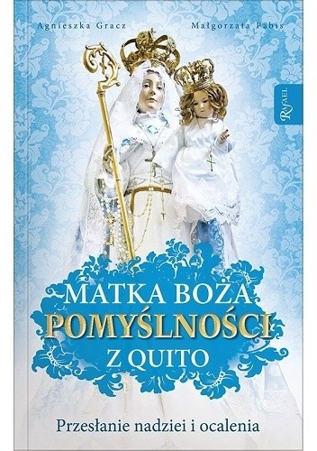 Matka Boża Pomyślności z Quito