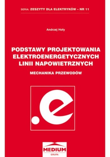 Podstawy projektowania elektroenergetycznych linii napowietrznych
