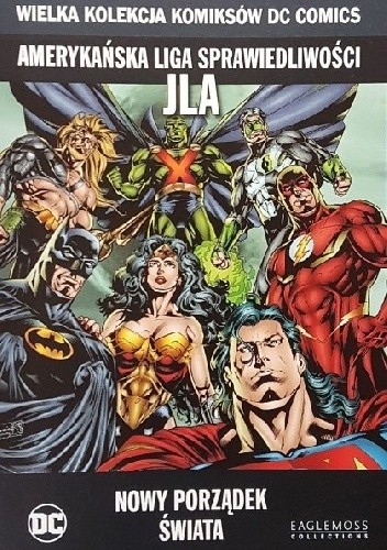 Amerykańska Liga Sprawiedliwości JLA: Nowy Porządek Świata