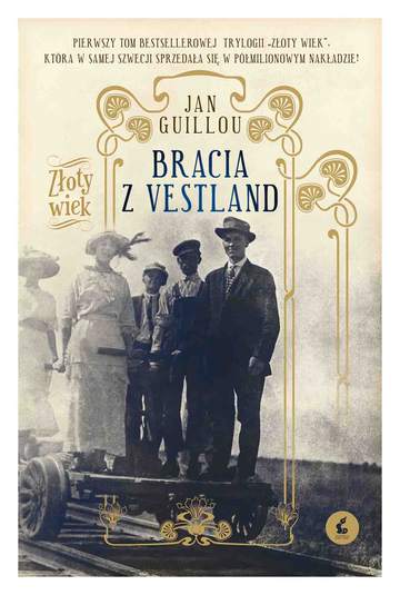 Bracia z vestland złoty wiek Tom 1