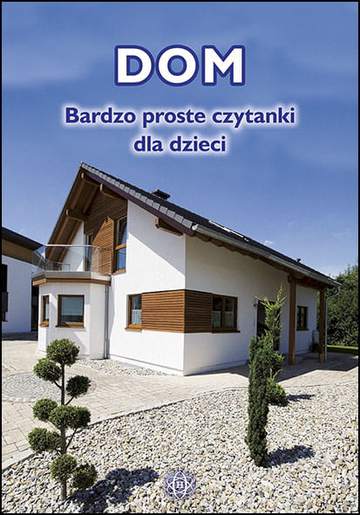Dom bardzo proste czytanki dla dzieci