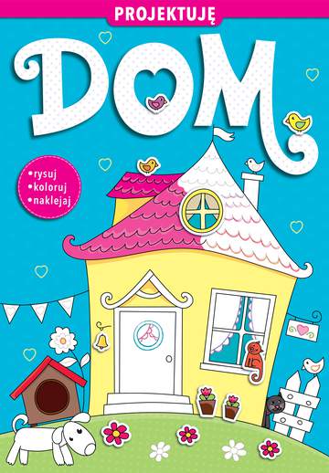 Projektuję dom