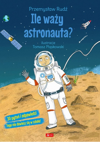 Ile waży astronauta?