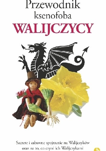 Przewodnik ksenofoba. Walijczycy