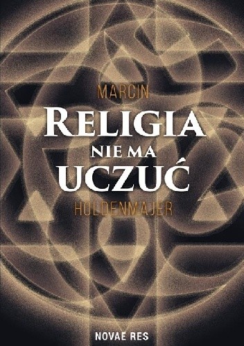 Religia nie ma uczuć