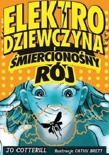 Elektrodziewczyna i śmiercionośny rój