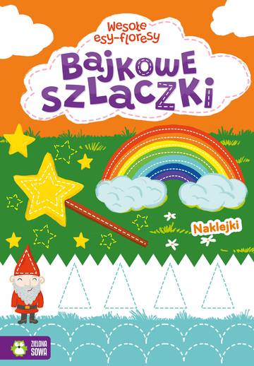 Bajkowe szlaczki. Wesołe esy-floresy