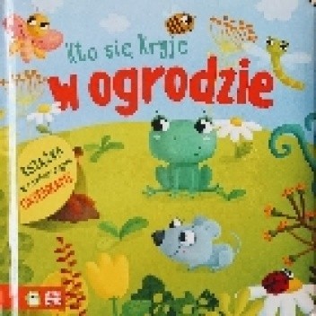 Kto się kryje w ogrodzie