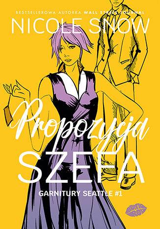 Propozycja szefa. Garnitury Seattle. Tom 1