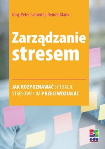 Zarządzanie stresem. Wydanie 2