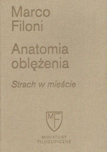 Anatomia oblężenia. Strach w mieście