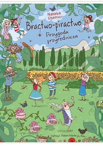 Bractwo-piractwo. Przygoda przyrodnicza