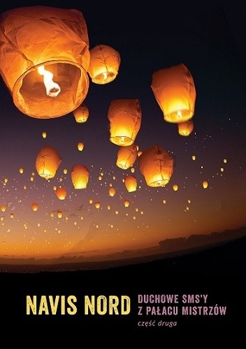 Duchowe SMS-y z Pałacu Mistrzów, cz. II