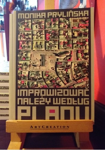 Improwizować należy według planu