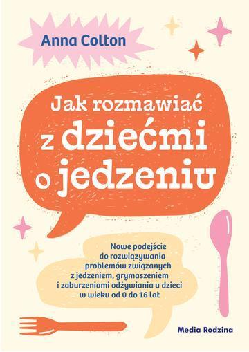 Jak rozmawiać z dziećmi o jedzeniu