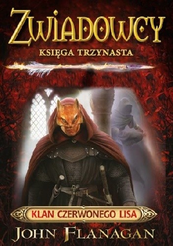 Klan czerwonego lisa zwiadowcy Tom 13