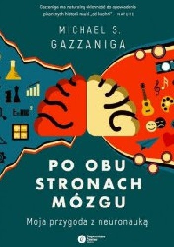 Po obu stronach mózgu. Moja przygoda z neuronauką