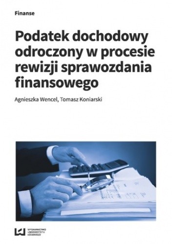 Podatek dochodowy odroczony w procesie rewizji sprawozdania finansowego