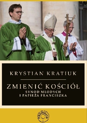 Zmienić Kościół. Synod młodych i papieża Franciszka.
