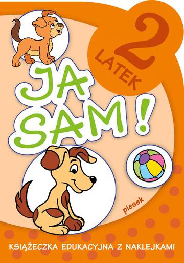 Piesek. Ja sam! 2 latek