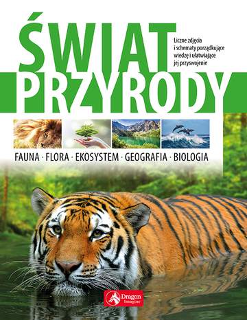 Świat przyrody fauna flora ekosystem geografia biologia