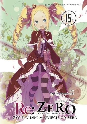 Re: Zero - Życie w innym świecie od zera. Tom XV