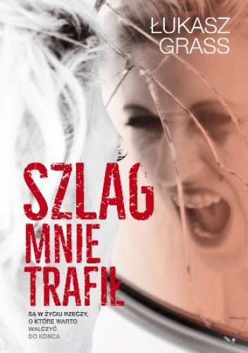 Szlag mnie trafił