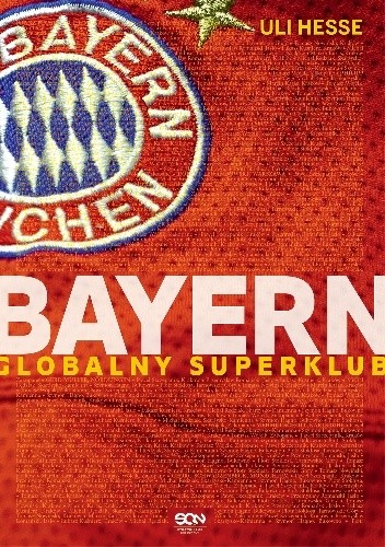Bayern. Globalny superklub