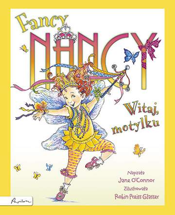 Fancy nancy witaj motylku