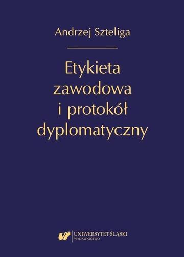 Etykieta zawodowa i protokół dyplomatyczny