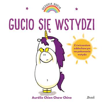 Gucio się wstydzi. Uczucia Gucia wyd. 2023