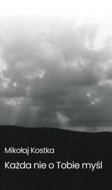 Każda nie o Tobie myśl