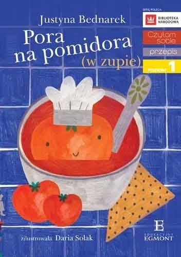 Pora na pomidora (w zupie)