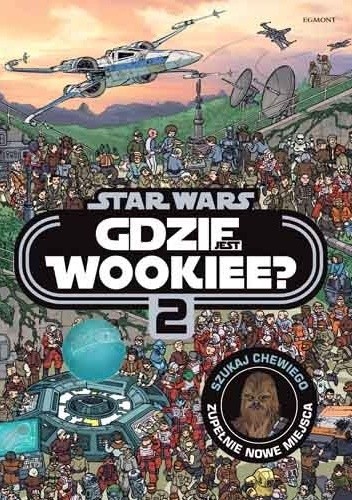 Star Wars. Gdzie jest Wookiee? Tom 2