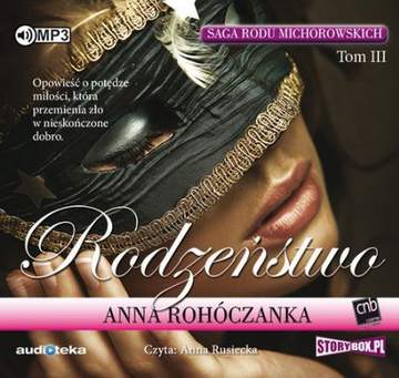 CD MP3 Rodzeństwo saga rodu michorowskich Tom 3
