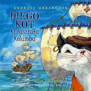 Diego. Kot Krzysztofa Kolumba